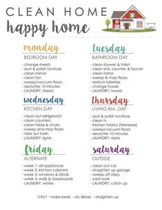 a clean home happy home poster with the words monday and friday written in different colors