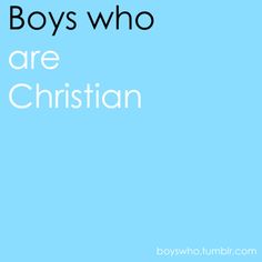 two boys who are christian on a blue background with the words boys who are christian