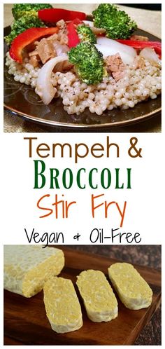 broccoli and rice stir fry on a plate with text that reads, tempeh & broccoli stir fry vegan + oil - free