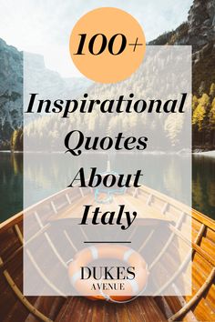 a boat with the words 100 + inspirational quotes about italy on it and an image of mountains in the background