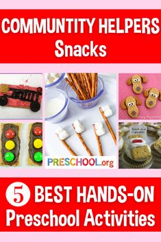 the best hands - on preschool activities for community helpers snacks and desserts are featured in this post