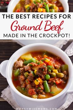 the best recipes for ground beef made in the crockpot with text overlay