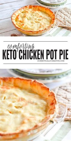 this is an image of two different types of chicken pot pies with text overlay that reads comparing keto chicken pot pie