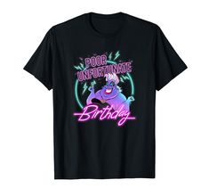 a black t - shirt with the words poof unfortunate birthday printed in pink and purple