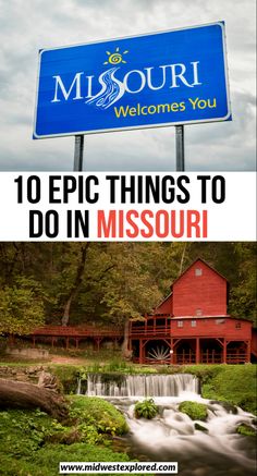 a blue sign that says 10 epic things to do in missouri