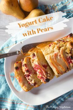 A loaf of yogurt cake on a serving plate with several pieces sliced with text overlay. Plum Yogurt Cake, Greek Yogurt Pear Cake, Vegan Gluten Free Yogurt Cake, Pear And Ginger Upside Down Cake, Eggless Pear Cake, Ww Cake, Vegan Molasses Cookies, Dessert Cravings