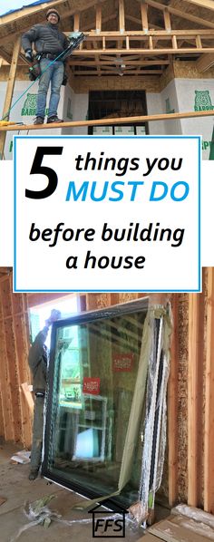 a man standing on top of a building with the words 5 things you must do before building a house