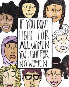 Womens March Posters, Feminism Poster, Ideas Watercolor, Feminist Quote, Modern Feminism, Girls Support Girls, Intersectional Feminism