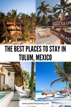 the best places to stay in tulum, mexico with text overlaying it