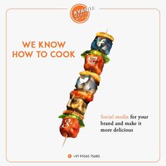 a poster with the words, we know how to cook social media for your brand and make it more delicious