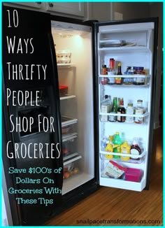 an open refrigerator with the door wide open and labeled 10 ways to thrift people shop for groceries