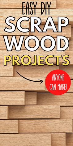 an easy diy scrap wood project with instructions to make it easier for kids and adults