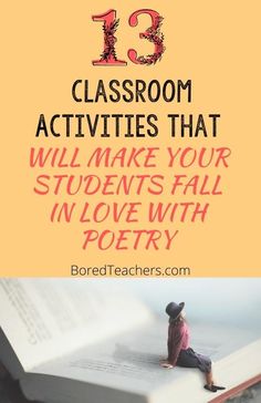 an open book with the title 13 classroom activities that will make your students fall in love with poetry