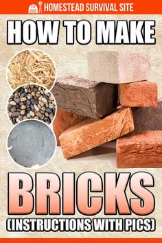 how to make bricks instructions with pics for homestead survival site - click to see more info