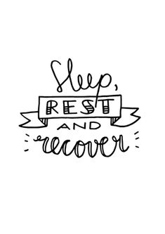 the words sleep rest and recover written in black ink