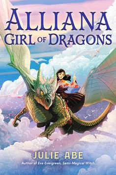 the cover of an illustrated book with a girl riding on top of a dragon