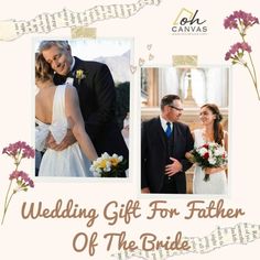 a wedding gift for father of the bride with pictures of his wife and groom on it