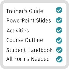 a sign that says trainer's guide powerpoint slides activities course outline student handbook all forms needed