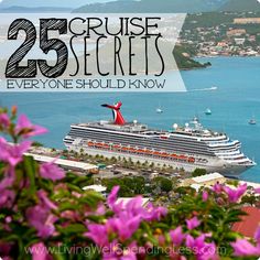 a cruise ship in the ocean with text overlay reading 25 cruise secrets everyone should know