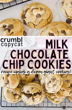 chocolate chip cookies on a cooling rack with the words, crumbl copycat milk chocolate chip cookies