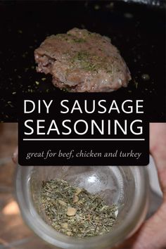 a person holding a jar filled with food and the words diy sausage seasoning