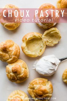 several pastries on a white surface with the words, choux pastry video tutor