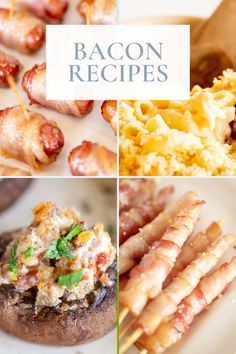 four different pictures with bacon on them and the words bacon recipes written in white above it