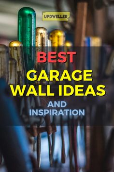 the best garage wall ideas and inspiration