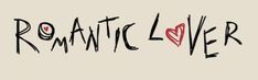 the word romantic love written in black and red ink on a white background with a heart