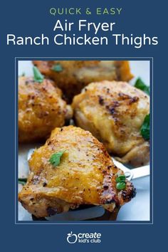 the cover of quick and easy air fryer ranch chicken thighs