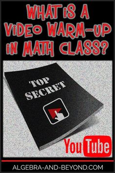 what is a video warm - up in math class? by algera and beyond