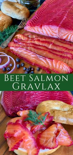 salmon and other foods on a table with the words beet salmon gravy