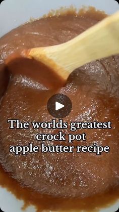 the world's greatest crock pot apple butter recipe