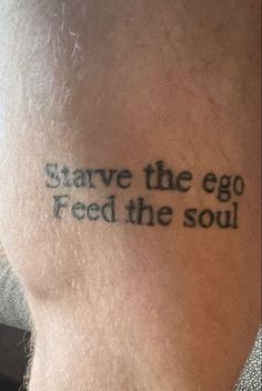 Mens thigh tattoo Tattoos For Old Souls, Unique Soul Tattoo, The Incredibles Tattoo, Men Quote Tattoos, Ego Tattoo Ideas, Feed The Soul Tattoo, Word Leg Tattoos, Jellyfish Moodboard, Heavy Soul Tattoo