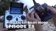 a person holding a remote control device in their hands with the text wireless co pilot mode episode 75