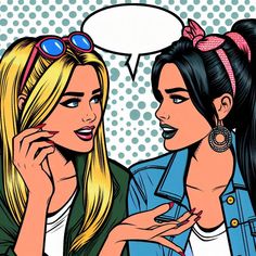 two young women talking to each other with speech bubbles above their heads in pop art style