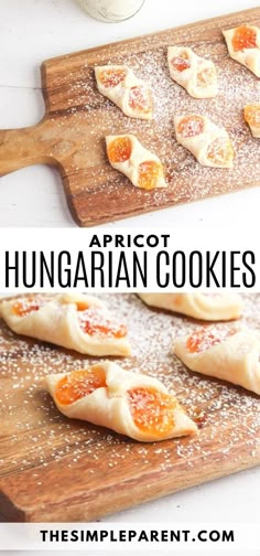 an image of some pizzas on a cutting board with the words, apricot hungarian cookies