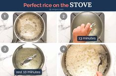 how to make perfect rice on the stove step - by - step instructions for cooking