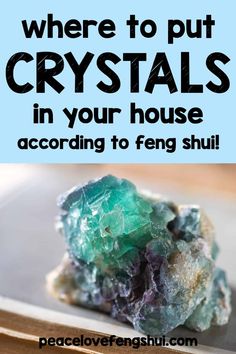 Where to put your crystals in your house according to feng shui! How to place your crystals and stones to make the most of their vibrations! Feng Shui Crystal Ball, Feng Shui Basics, Feng Shui Elements, How To Feng Shui Your Home, Feng Shui House, Feng Shui Tips