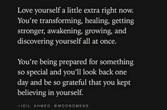 an image with the words love yourself at little extra right now you're transforming, being