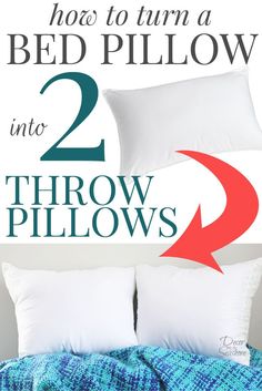 two pillows are shown with the text how to turn a bed pillow into throw pillows