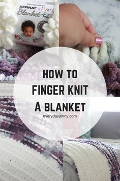 how to finger knit a blanket with text overlay reading how to finger knit a blanket