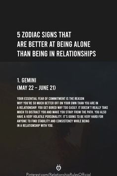 Your essential fear of commitment is the reason why you’re so much better off on your own than you are in a relationship. You get bored WAY too easily. It doesn’t really take much to distract you and make you stray from the path. You also have a very volatile personality. It’s going to be very hard for anyone to find stability and consistency while being in a relationship with you. Fear Of Commitment, Better Off Alone, Being In A Relationship, Written In The Stars, Close Relationship, In The Stars, Personality Traits