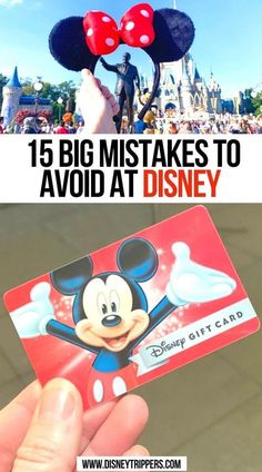 mickey mouse holding up a disney gift card with the words, 15 big mistakes to avoid at