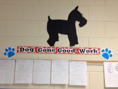 a dog gone good work sign hanging from the side of a wall with writing on it