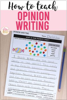 an opinion writing worksheet with the text how to teach opinion writing on it