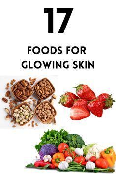 Glowing Skin Food Diet, Food Glowing Skin, Food For Glowing Skin Diet, Foods For Glowing Skin And Hair, Skin Friendly Food, Skin Food Recipes, Glowing Skin Food, Glow Foods