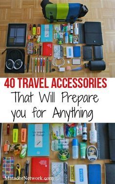 there are many travel accessories laid out on the floor with text overlay that reads, 40 travel accessories that will prepare you for anything