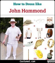 an image of a man with many items in his hand and the words how to dress like john hammond