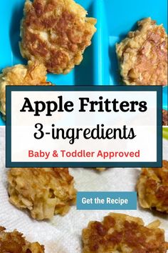 apple fritters and 3 ingredient baby & toddler approved